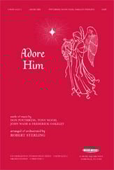 Adore Him SATB choral sheet music cover